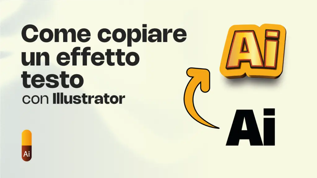 Come copiare al volo un effetto testo con Illustrator
