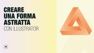 Come disegnare una FORMA COMPLESSA con Adobe Illustrator