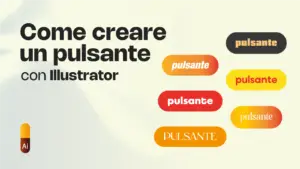 Come creare un pulsante con Illustrator