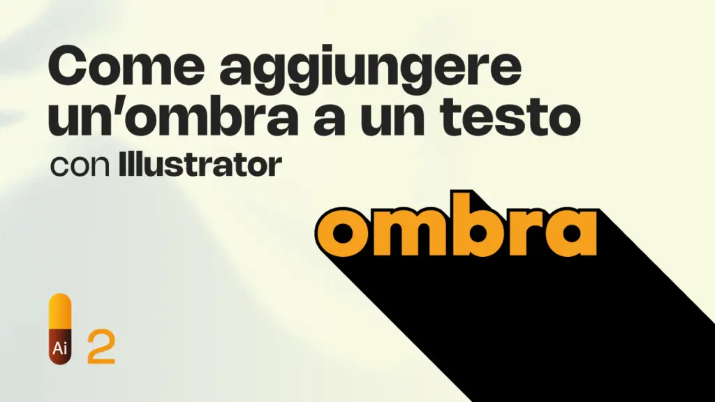 Come aggiungere un ombra lunga a un testo con Illustrator [2 Tecniche]
