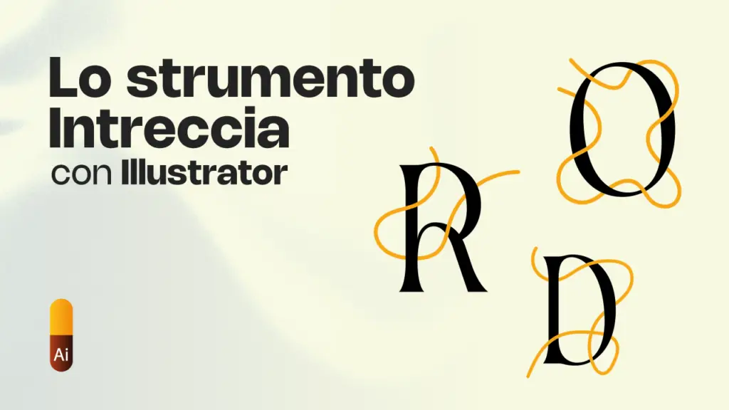 Strumento Intreccia Illustrator: Crea Grafiche Uniche in Pochi Minuti
