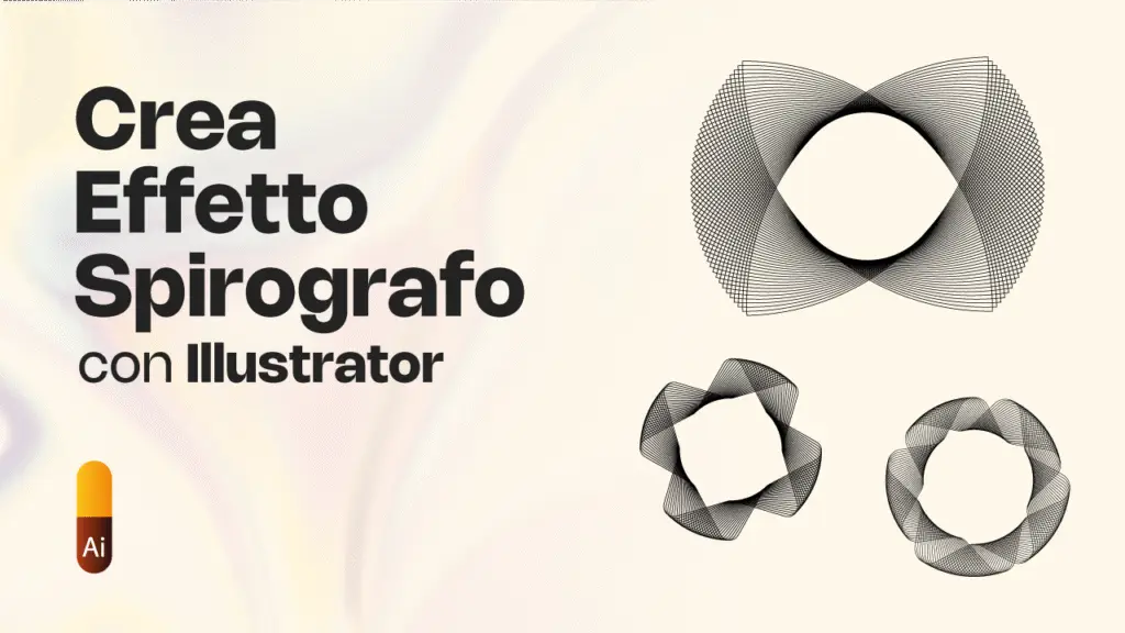 Crea Effetto Spirografo in Illustrator: Tutorial Semplice e Veloce