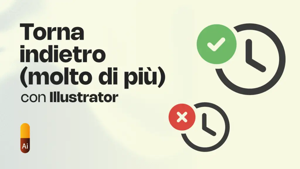 Illustrator: Il Segreto per Annullare Tutto! (e Oltre!)