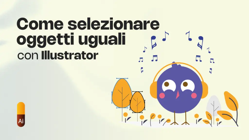 Illustrator: ⚡ Seleziona tutto in un click! ⚡ Tutorial velocissimo