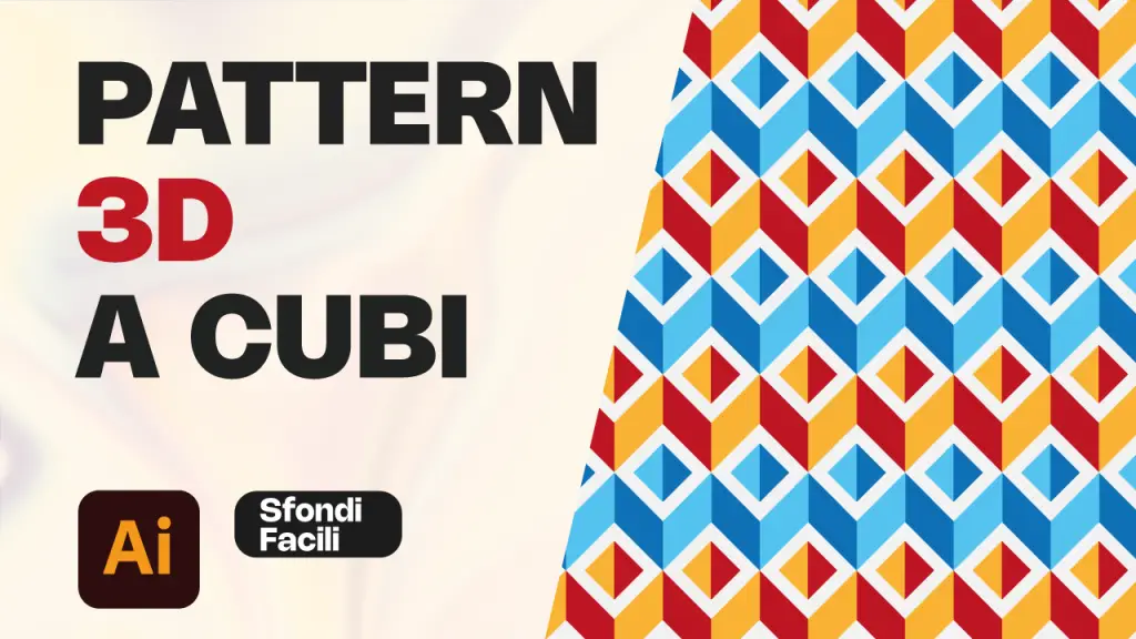 Come fare un Pattern 3D a Cubi con Illustrator