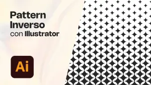 Crea un Pattern Inverso Sfumato con Illustrator (Tutorial Facile)
