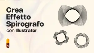 Crea Effetto Spirografo in Illustrator: Tutorial Semplice e Veloce