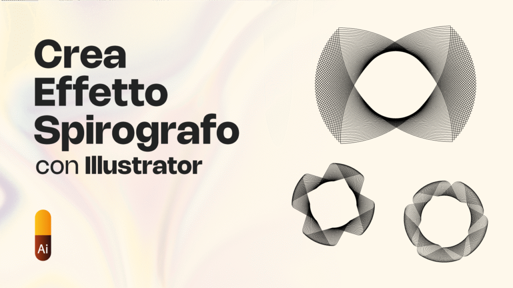 Crea Effetto Spirografo in Illustrator: Tutorial Semplice e Veloce