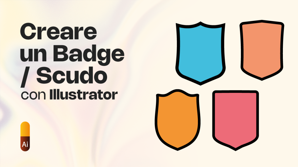 Come creare un Badge / Scudo con Illustrator (Tutorial veloce) ⚡