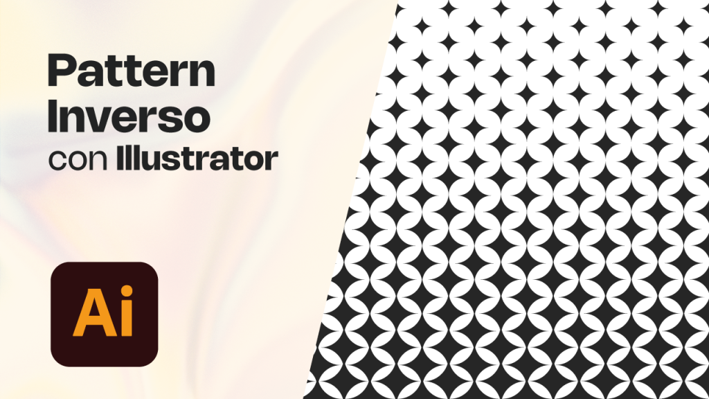Crea un Pattern Inverso Sfumato con Illustrator (Tutorial Facile)