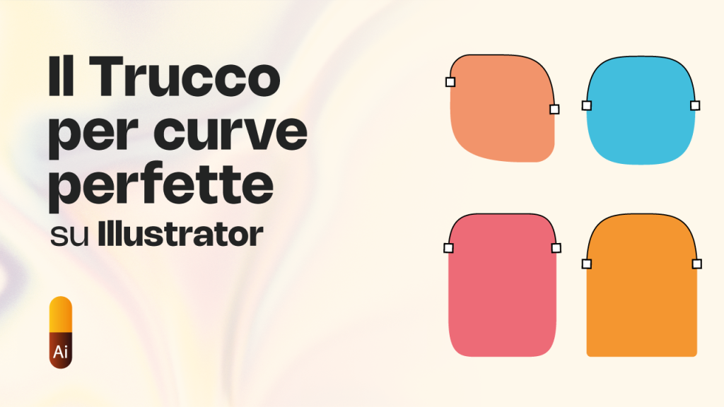 Il Trucco per Curve Perfette su Illustrator (Semplice e Veloce!)
